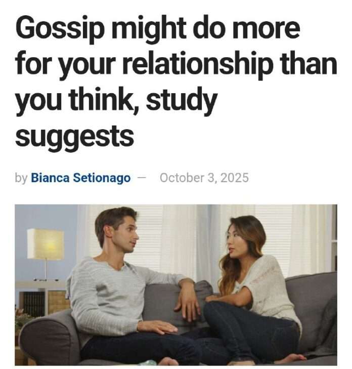 Любовь к сплетням укрепляет отношения — учёные доказали пользу обсуждения чужих людей. - новости